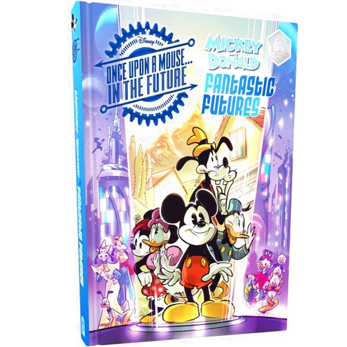 Francesco Artibani,David Gerstein,Lorenzo Pastrovicchio,Claudio Sciarrone Walt Disney's Mickey and Donald Fantastic Futures: Classic Tales with a 22nd Century Twist