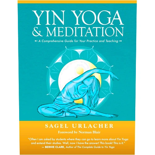 Sagel Urlacher,Norman Blair Yin Yoga & Meditation