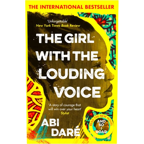 Abi Daré The Girl with the Louding Voice: The Bestselling Word of Mouth Hit That Will Win Over Your Heart