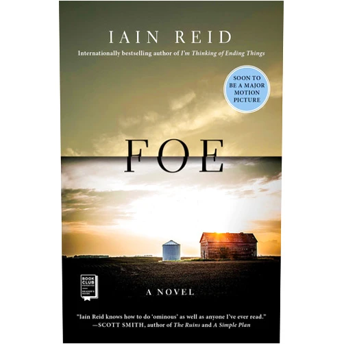 Iain Reid Foe: A Novel