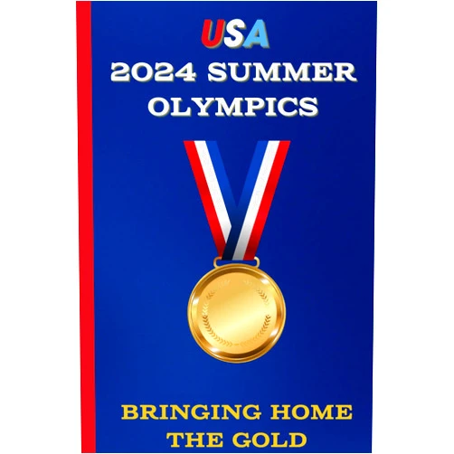 Beachside Publishing USA 2024 Summer Olympics: Bringing Home the Gold