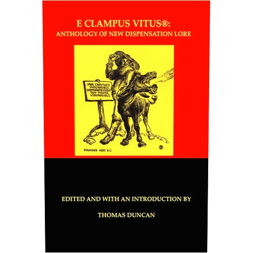 Thomas Duncan E Clampus Vitus: Anthology of New Dispensation Lore