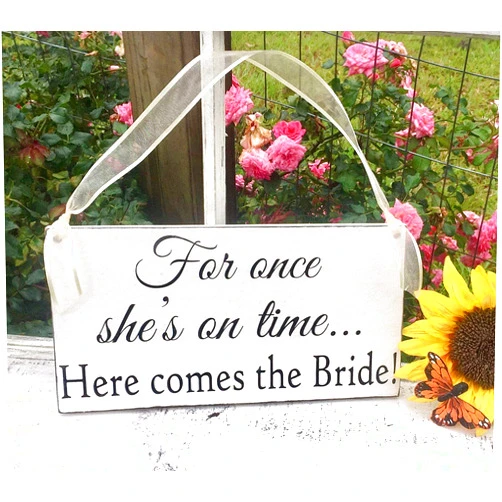GUQFF 12x6 inch Wedding Signs | for Once She's on time | Bride and Groom | Mr and Mrs | Wood Wedding Signs |