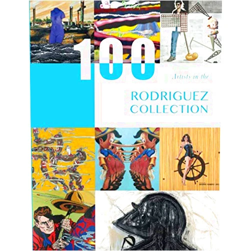 By Kendall Art Center (Author), Roxana M Bermejo (Contributor), Modesto Díaz Serpa (Contributor), Aldo Menéndez (Contributor) & 1 more 100 artists in the Rodríguez Collection (Rodriguez Collection)