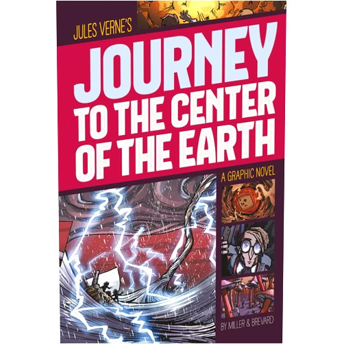 Jules Verne,Greg Rebis Journey to the Center of the Earth: A Graphic Novel (Graphic Revolve: Common Core Editions)