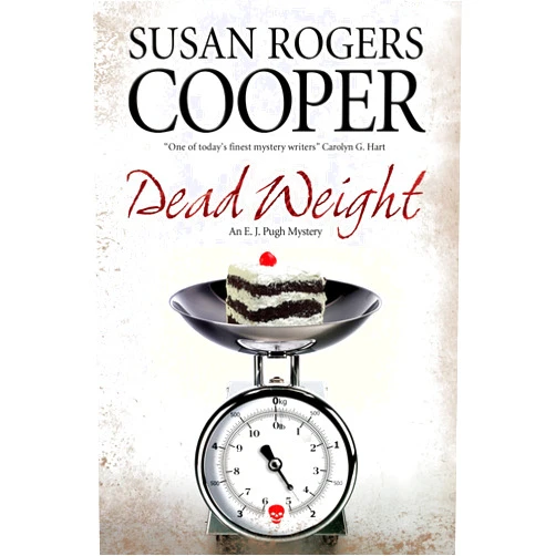 Susan Rogers Cooper Dead Weight (An E.J. Pugh Mystery, 10)