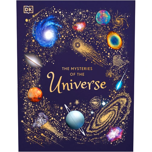 Will Gater The Mysteries of the Universe: Discover the best-kept secrets of space (DK Children's Anthologies)