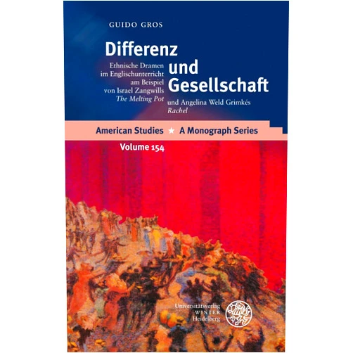 German Edition by Guido Gros (Author) Differenz Und Gesellschaft: Ethnische Dramen Im Englischunterricht Am Beispiel Von Israel Zangwills 'The Melting Pot' Und Angelina Weld Grimkes ... Studies - A Monograph) (German Edition)