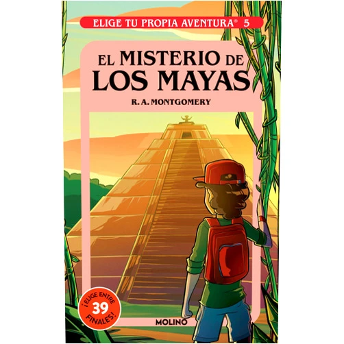 R.A. Montgomery El misterio de los mayas/ Mystery of the Maya (Elige Tu Propia Aventura) (Spanish Edition)