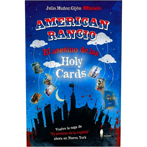 Julio Muñoz Gijón @Rancio AMERICAN RANCIO (El asesino de las Holy Cards)