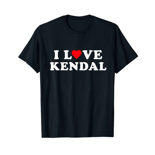 I Love Kendal Shirt For Girlfriend Boyfriend I Love Kendal Matching Girlfriend & Boyfriend Kendal Name T-Shirt