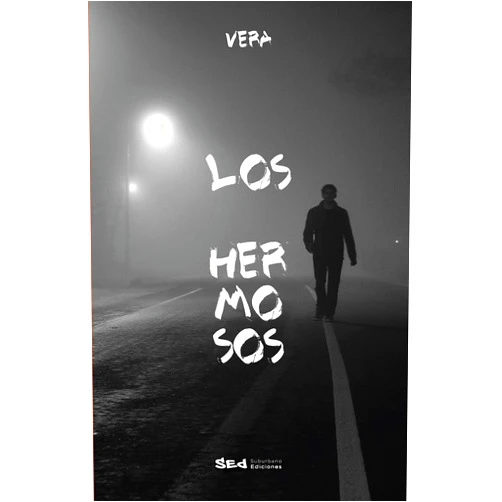 Spanish Edition by Hernan Vera Alvarez (Author) Format: Kindle Edition Los hermosos (Spanish Edition)