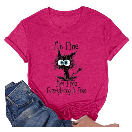 Brief Turbo It's Fine I'm Fine Everything Is Fine Funny Cat Printed T-Shirt for Women Short Sleeve