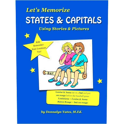Donnalyn Yates Let's Memorize States & Capitals Using Pictures & Stories