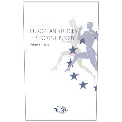 Arnd Krüger EUROPEAN STUDIES IN SPORTS HISTORY, VOL. 4/2011