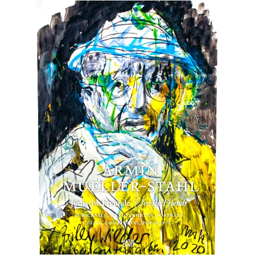 Armin Mueller-Stahl,Hans-Christoph Blumenberg,Björn Engholm,Walter Grünzweig,Herwig Guratzsch,Daniel Hope Armin Mueller-Stahl: Jewish Portraits: Fates, Companions, Friends