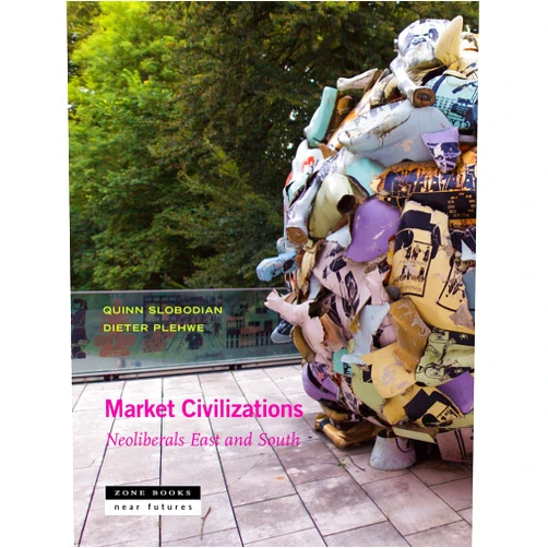 By Quinn Slobodian (Author, Editor), Dieter Plehwe (Author, Editor), Esra Elif Nartok (Author), Aditya Balasubramanian (Author), Tobias Rupprecht (Author), Isabella M. Weber (Author), Antina von Schnitzler (Author), Jeremy Walker (Author), Paulo Chamon (Author), Karin Fischer (Author), Mila Jonjic (Author), Nenad Pantelic (Author), Lars Mjøset (Author), Reto Hofmann (Author), Jimmy Casas Klausen (Author) & 12 more Format: Kindle Edition Market Civilizations: Neoliberals East and South (Near Futures Book 5)