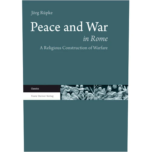 By Jörg Rüpke (Author), David M. B. Richardson (Translator) Format: Kindle Edition Peace and War in Rome: A Religious Construction of Warfare