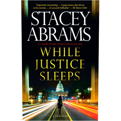 By Stacey Abrams (Author) Format: Kindle Edition While Justice Sleeps: A Thriller (Avery Keene Book 1)