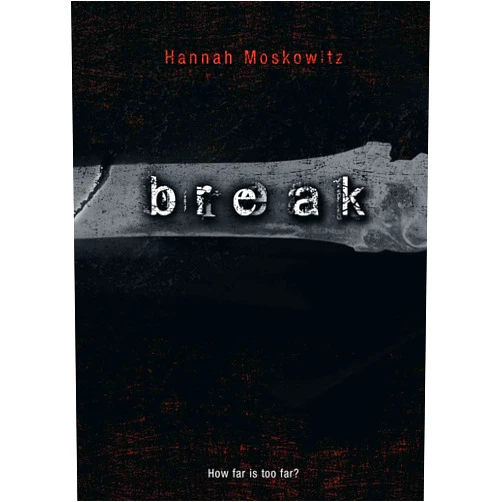 Hannah Moskowitz Break