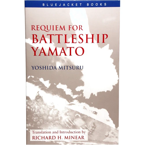 Yoshida Mitsuru Requiem for Battleship Yamato (Bluejacket Books)