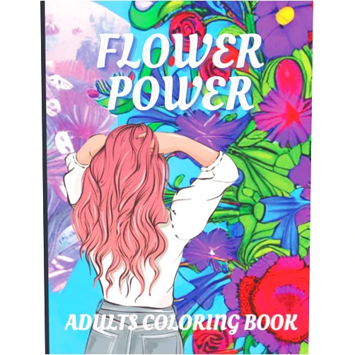 By Carla unique design (Author) Flower Power Coloring Book for Adults /Nature Coloring Book for Teens,Adults,Seniors: Summer Bloom Garden Flowers 50 designs