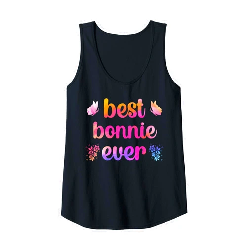 Watercolor Style With Bonnie's Name on It Womens Best Bonnie Ever Bonnie Name Tank Top