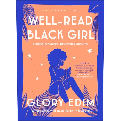 By Glory Edim (Author) Well-Read Black Girl: Finding Our Stories, Discovering Ourselves