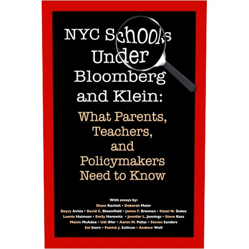By Deycy Avitia (Author), James F. Brennan (Author), Leonie Haimson (Author), Emily Horowitz (Author), Steve Koss (Author), Udi Ofer (Author), Aaron M. Pallas (Author), Steven Sanders (Author), Sol Stern (Author), Andrew Wolf (Author) & 6 more NYC Schools Under Bloomberg/Klein: What Parents, Teachers and Policymakers Need to Know: What Parents, Teachers and Policymakers Need to Know