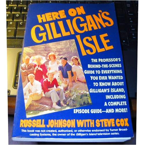 By Russell Johnson (Author), Steve Cox (Author) Here on Gilligan's Isle/the Professor's Behind-The-Scenes Guide to Everything You Ever Wanted to Know About Gilligan's Island, Including a Complete E