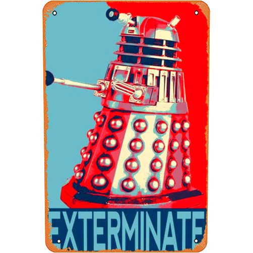 Zuhhgii Vintage Metal Tin Sign Retro Metal Sign Dalek ‘Exterminate' Pop Art Illustration - Dr Who Home Decor in Poster Print or Canvas Art Home Bar Pub Garage Decor Gifts Home Wall Art Decoration 8x12 INCH