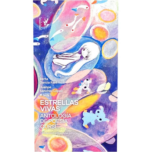 Spanish Edition by Fernanda Laguna (Author), Marina Mariasch (Author), Víctor López Zumelzu (Author), Mariano Blatt (Author), Luis Eduardo García (Author), Tuti Curani (Author), María Belén Milla Altabás (Author), Alba Flores Robla (Author), Kevin Castro (Author), Adrián Maceda (Author), Juan Carlos Panduro (Author), Paula Melchor (Author), Berta García Faet (Editor, Contributor), Juanpe Sánchez López (Editor, Contributor), Ángelo Néstore (Editor), si_ku.k (Cover Art), Noa González Sirgado (Assistant), Martín de Arriba (Designer) & 14 more Estrellas vivas. Antología de poesía cursi