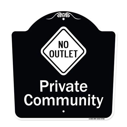 SignMission Designer Series Sign - Private Community with No Outlet Symbol | Black & White 18
