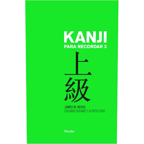 Spanish Edition by Heisig James W. (Author), Marc Bernabé (Author), Veronica Calafell (Author) & 0 more Kanji para recordar III (Kanji Para Recordar / Kanji to Remember, 3) (Spanish Edition)