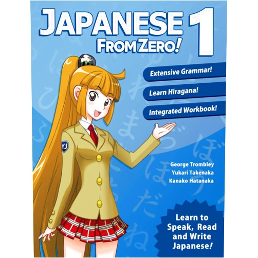 By George Trombley (Author), Yukari Takenaka (Author) Japanese from Zero! 1: Proven Techniques to Learn Japanese for Students and Professionals