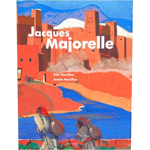 Felix Marcilhac,Amélie Marcihac Jacques Majorelle