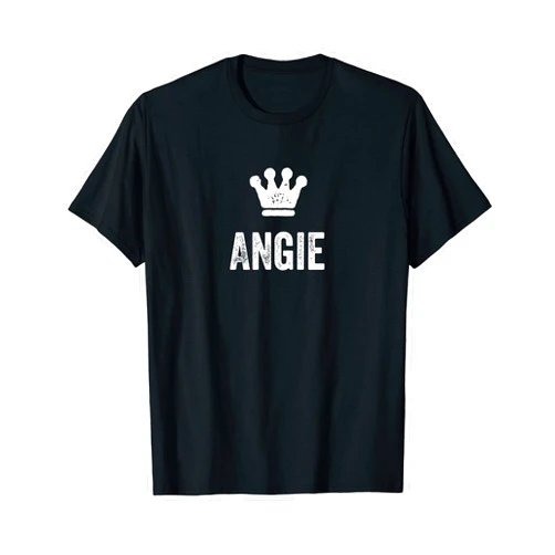 Angie Name Tag Apparel / Woman Named Angie Angie the Queen / Crown & Name Design - Women Called Angie T-Shirt