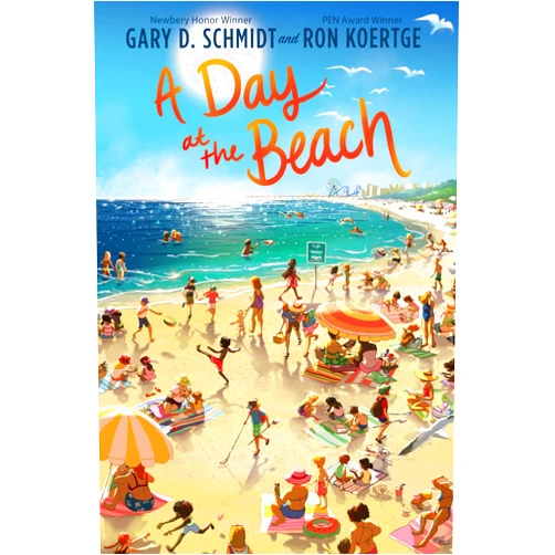 By Gary D. Schmidt (Author), Ron Koertge (Author) A Day at the Beach
