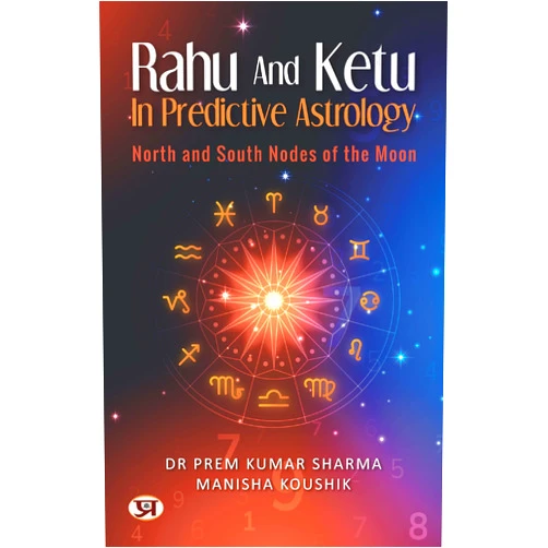 By Dr Prem Kumar Sharma (Author), Manisha Koushik (Author) Format: Kindle Edition Rahu and Ketu in Predictive Astrology: North and South Nodes of the Moon