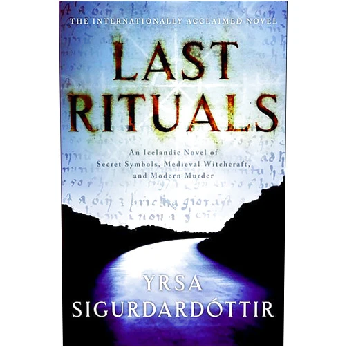 Yrsa Sigurdardottir,Bernard Scudder Last Rituals: A Novel of Suspense (Thora Gudmundsdottir Book 1)