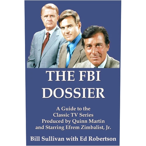 Bill Sullivan,Ed Robertson The FBI Dossier