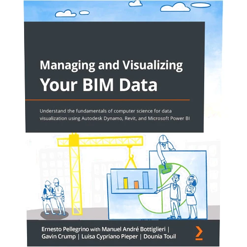 By Ernesto Pellegrino (Author), Manuel Andre Bottiglieri (Author), Gavin Crump (Author), Luisa Cypriano Pieper (Author), Dounia Touil (Author) & 2 more Format: Kindle Edition Managing and Visualizing Your BIM Data: Understand the fundamentals of computer science for data visualization using Autodesk Dynamo, Revit, and Microsoft Power BI