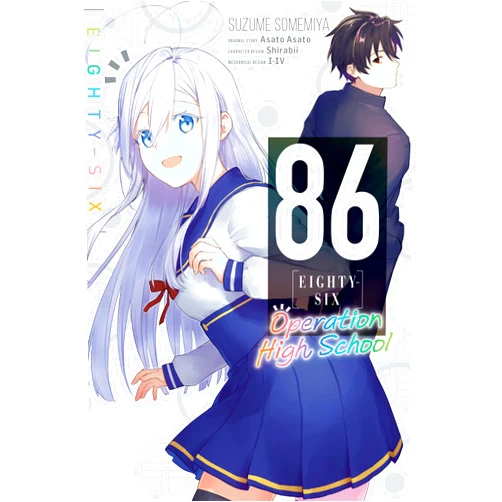 Suzume Somemiya,Asato Asato,Roman Lempert,Shirabii,I-IV 86--EIGHTY-SIX: Operation High School