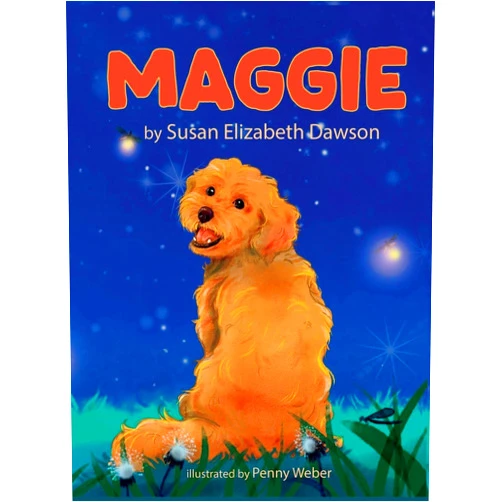 By Susan Elizabeth Dawson (Author), Penny Weber (Illustrator) Maggie