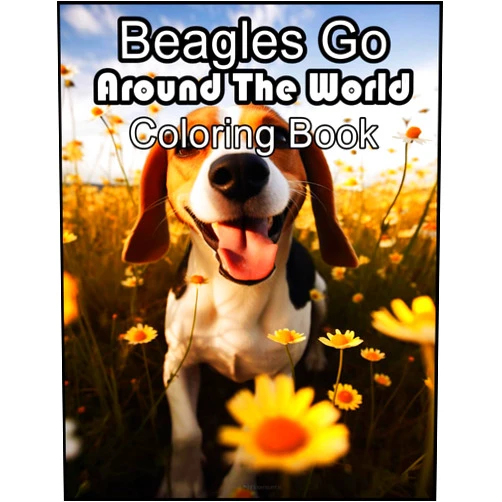 Hudson - H.Hill Publishing Beagles Go Around The World Coloring Book: Interesting Suitable For All Ages, Helping To Reduce Stress After Studying For Teens, Boys, Girls.