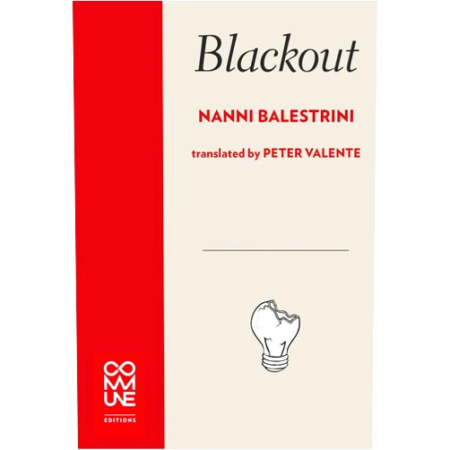 Nanni Balestrini,Peter Valente Blackout
