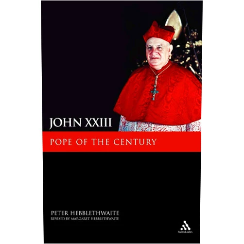 By Peter Hebblethwaite (Author) John XXIII: Pope of the Century