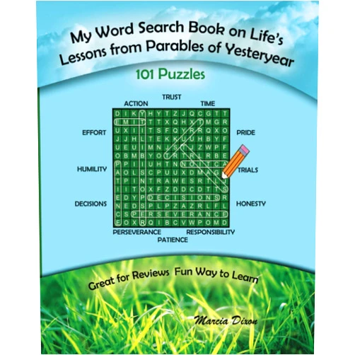 By Marcia A Dixon (Author) My Word Search Book on Life's Lessons from Parables of Yesteryear