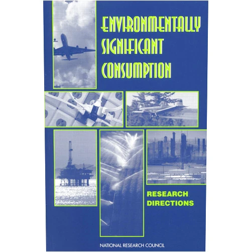 By Paul C. Stern (Author), Thomas Dietz (Author), Vernon W. Ruttan (Author), Robert H. Socolow (Author), James L. Sweeney (Author), Committee on the Human Dimensions of Global Change (Author), National Research Council (Author) & 3 more Format: Kindle Edition Environmentally Significant Consumption: Research Directions