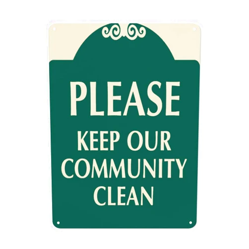 Kilahanto Warning Notice Traffic sign,Private Community SignatureSign Please Keep our Community Clean,Aluminum Safety Danger Tin Road Safety Signs For Workplace